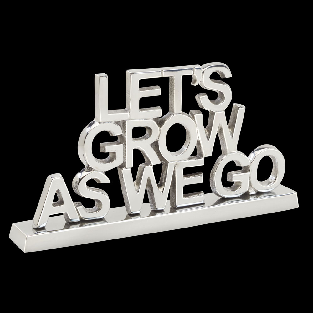 Let's Grow As We Go